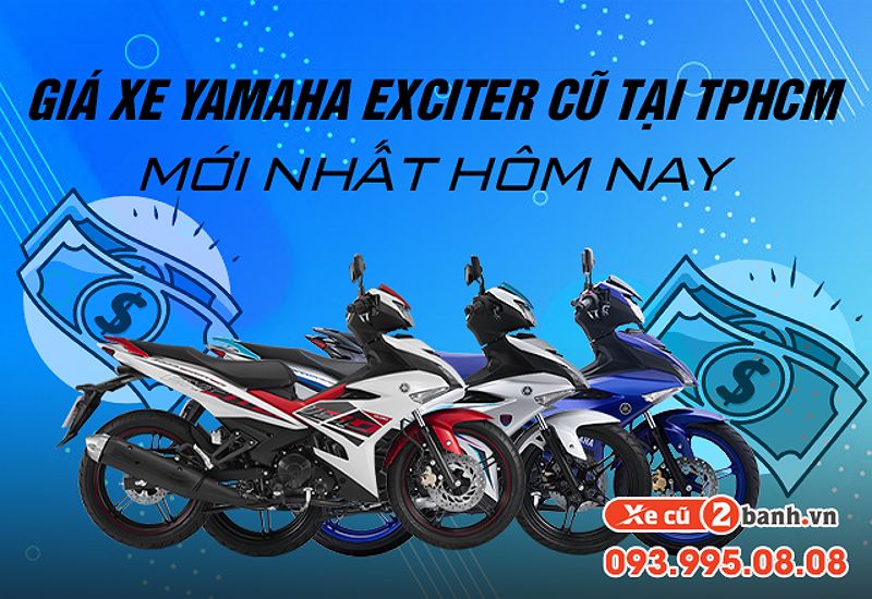 Bảng giá xe yamaha exciter 150 cũ tại tphcm cập nhật tháng 122022 - 1